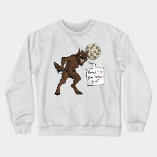 Werewolf Crewneck Sweatshirt